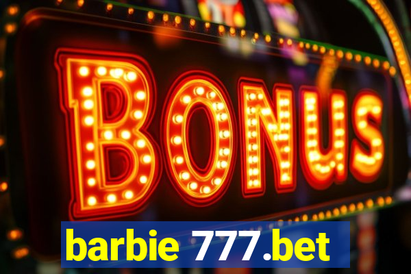 barbie 777.bet